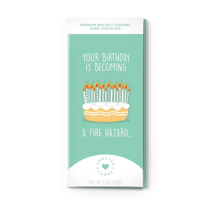 Happy Birthday Card + Chocolate Bar - You're a Fire Hazard