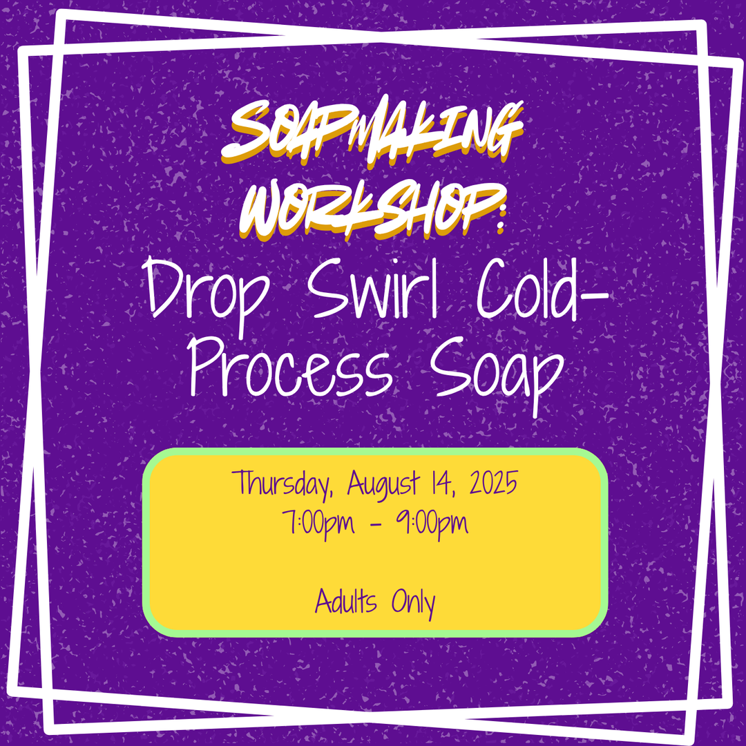 Soapmaking Workshop: Drop Swirl Cold Process Soap