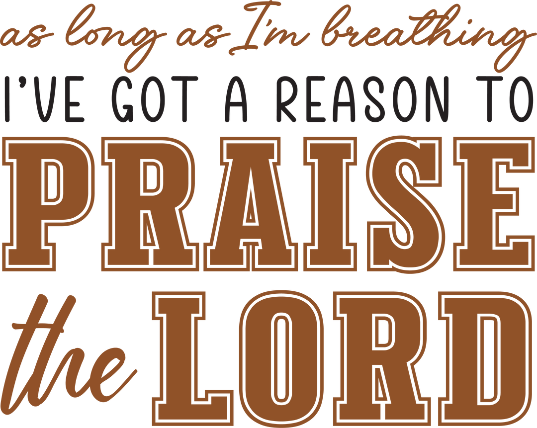 I've Got a Reason to Praise (Sticker)
