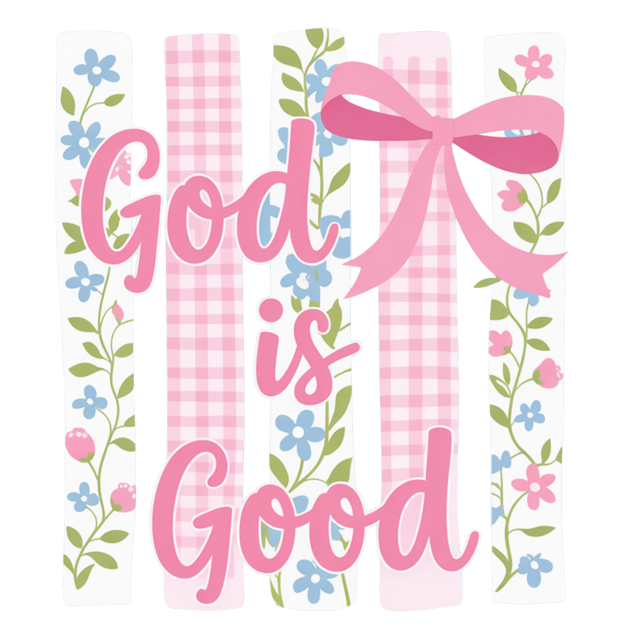 God is Good (pink)