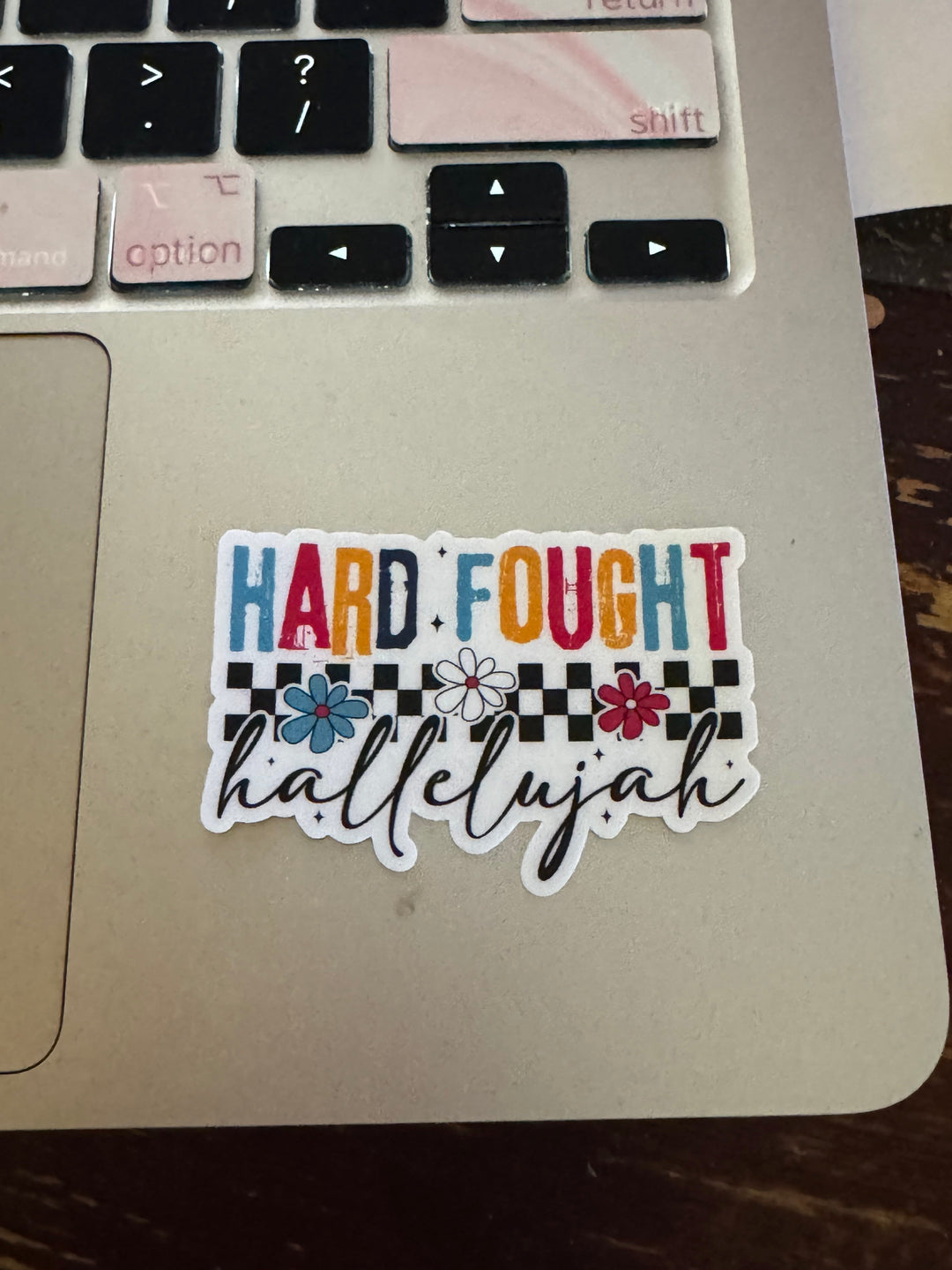 Hard Fought Hallelujah (sticker)